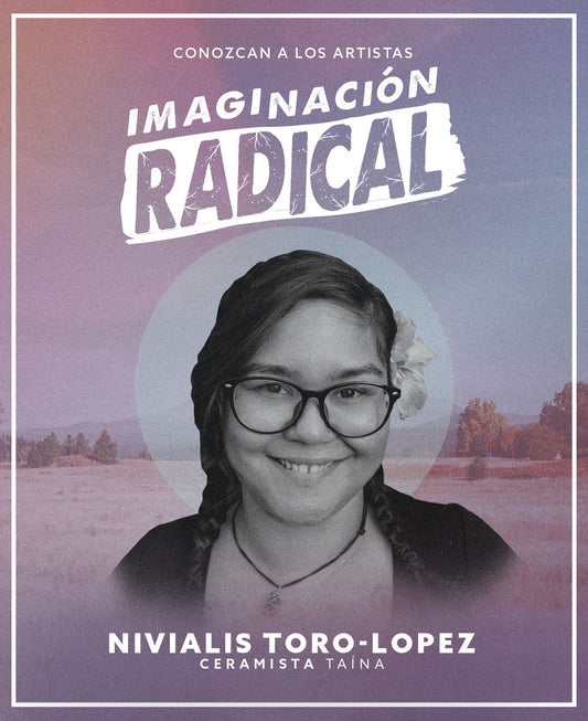 Foto de Nivia Toro que anuncia que es una artista de Imaginación Radical